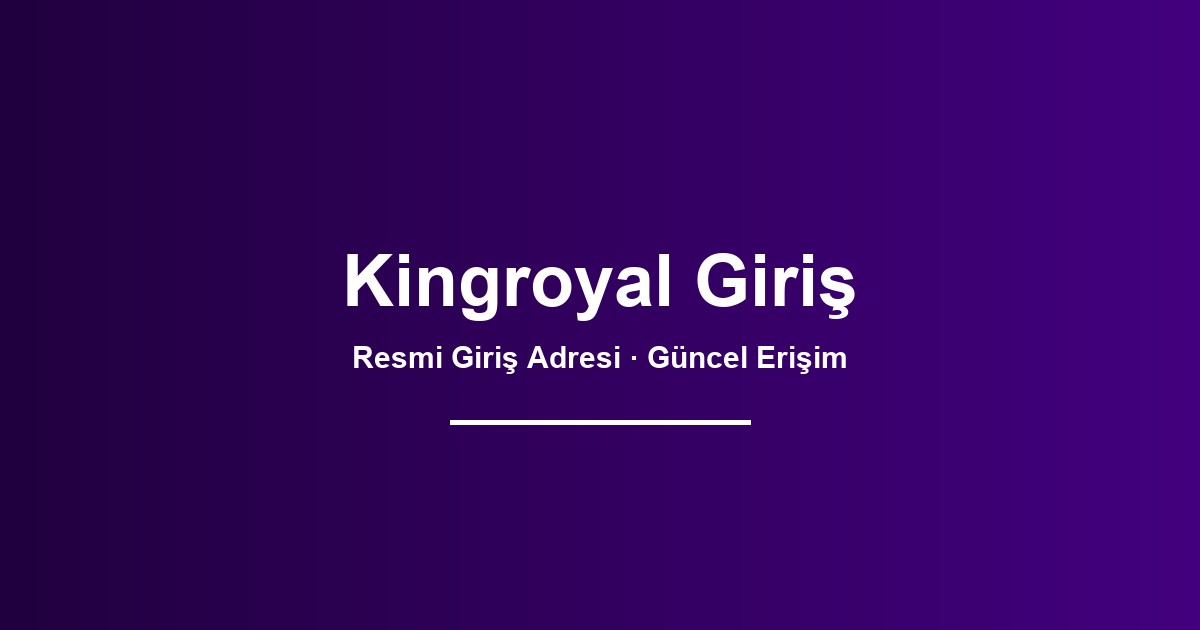 Kingroyal giriş görseli